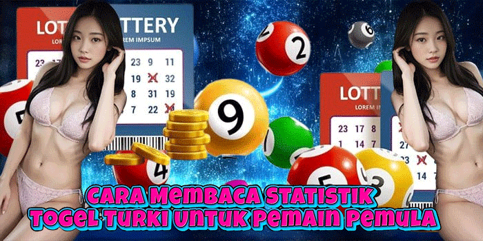 Cara Membaca Statistik Togel Turki Untuk Pemain Pemula